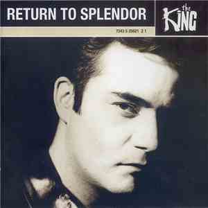 The King  - Return To Splendor download flac mp3