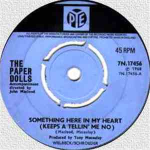 The Paper Dolls - Something Here In My Heart (Keeps A Tellin' Me No) download flac mp3