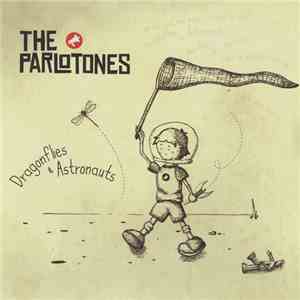 The Parlotones - Dragonflies & Astronauts download flac mp3