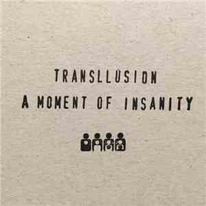 Transllusion - A Moment Of Insanity download flac mp3
