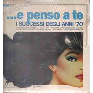 Various - L'Album Di ...E Penso A Te (I Successi Degli Anni '70) download flac mp3
