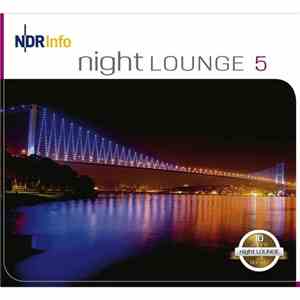 Various - NDR Info - Night Lounge 5 download flac mp3