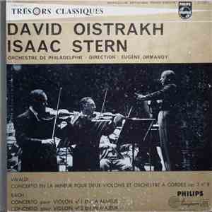 Vivaldi, Bach, David Oistrakh, Isaac Stern, Orchestre De Philadelphie - Direction Eugene Ormandy - Concerto En La Mineur Pour Deux Violons Et Orchestre À Cordes download flac mp3