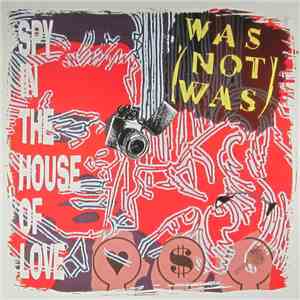 Was (Not Was) - Spy In The House Of Love download flac mp3