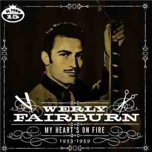 Werly Fairburn - My Heart’s On Fire - 1953-1959 download flac mp3