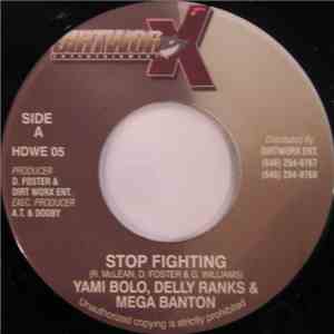 Yami Bolo / Delly Ranks / Mega Banton - Stop Fighting download flac mp3
