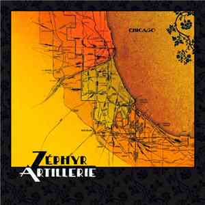 Zéphyr Artillerie - Chicago download flac mp3