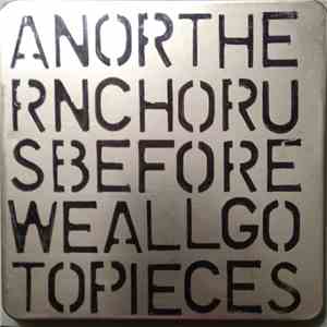 A Northern Chorus - Before We All Go To Pieces download flac mp3