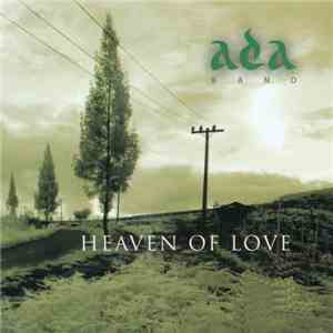 ada Band - Heaven Of Love flac mp3 download