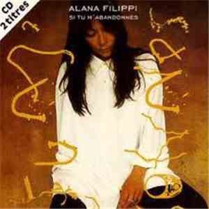 Alana Filippi - Si Tu M'abandonnes download flac mp3