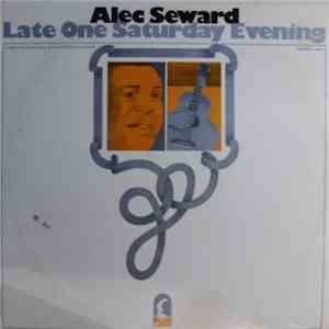 Alec Seward - Late One Saturday Evening download flac mp3