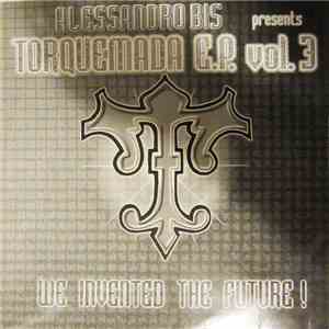 Alessandro Bis - Torquemada E.P. Vol.3 - We Invented The Future! download flac mp3