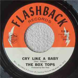 Box Tops - Cry Like A Baby / The Door You Closed To Me download flac mp3