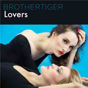 Brothertiger - Lovers download flac mp3