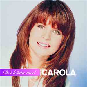 Carola  - Det Bästa Med Carola download flac mp3