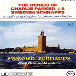 Charlie Parker And His Orchestra - Swedish Schnapps download flac mp3