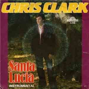 Chris Clark  - Santa Lucia download flac mp3