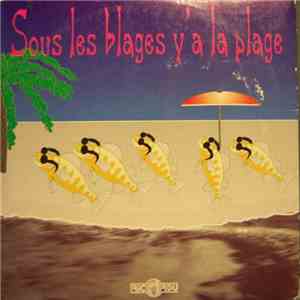 Coco Cumu Sé - Sous Les Blages Y'a La Plage download flac mp3