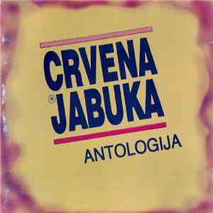 Crvena Jabuka - Antologija download flac mp3