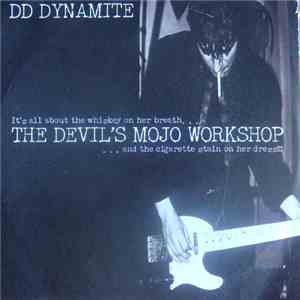 DD Dynamite - The Devil's Mojo Workshop download flac mp3