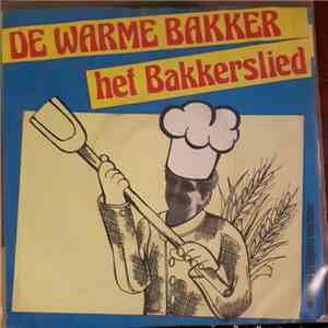 De Warme Bakker - Het Bakkerslied flac mp3 download
