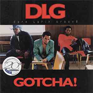 DLG (Dark Latin Groove) - Gotcha! download flac mp3