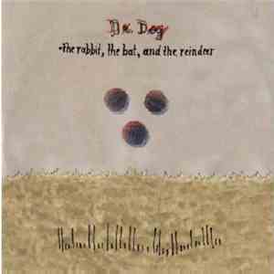Dr. Dog - The Rabbit, The Bat, And The Reindeer download flac mp3