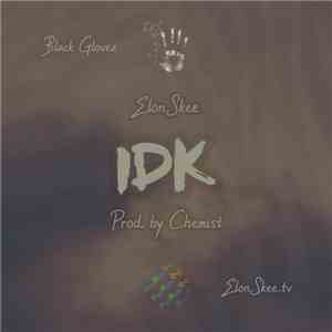 ElonSkee - IDK download flac mp3