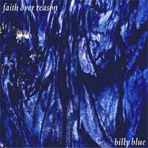 Faith Over Reason - Billy Blue EP download flac mp3