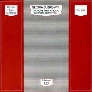 Gloria D. Brown - The More They Knock The More I Love You download flac mp3
