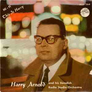 Harry Arnold And His Swedish Radio Studio Orchestra - This Is Harry download flac mp3