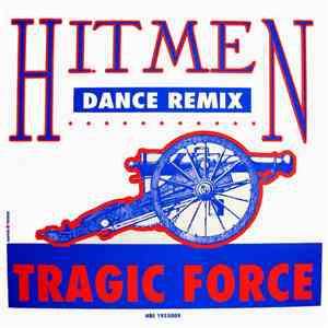 Hitmen  - Tragic Force download flac mp3