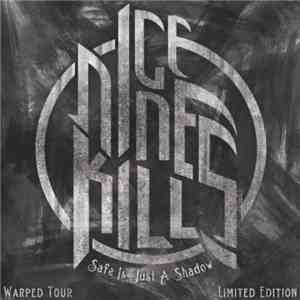 Ice Nine Kills - Safe Is Just A Shadow download flac mp3