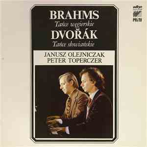 Johannes Brahms, Antonín Dvořák / Janusz Olejniczak, Peter Toperczer - Tańce Węgierskie, Tańce Słowiańskie flac mp3 download