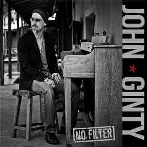 John Ginty - No Filter download flac mp3