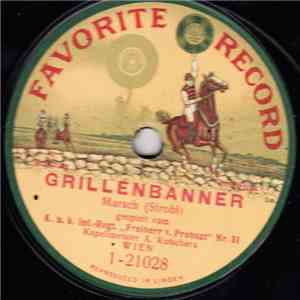 K. u. K Inf.-Reg. "Freiherr v. Probszt" Nr. 51 / K. u. K. Infanterie-Regiment "Georg I." König Der Hellenen No. 99 - Grillenbanner / Luftflotten-Marsch download flac mp3