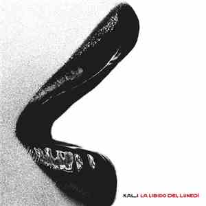 Kali  - La libido del lunedì download flac mp3