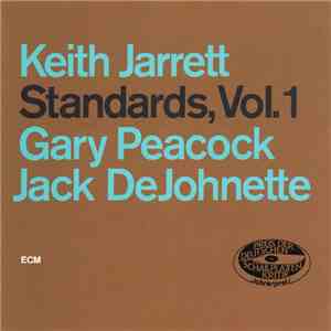 Keith Jarrett, Gary Peacock, Jack DeJohnette - Standards, Vol. 1 download flac mp3