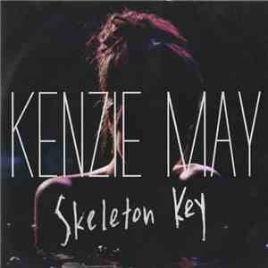 Kenzie May - Skeleton Key download flac mp3