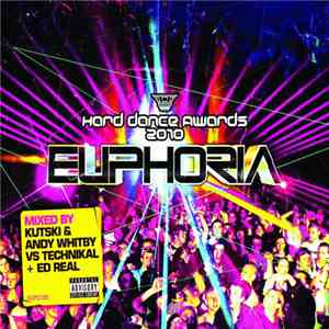 Kutski & Andy Whitby Vs Technikal + Ed Real - Hard Dance Awards 2010 Euphoria download flac mp3