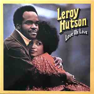Leroy Hutson - Love Oh Love download flac mp3