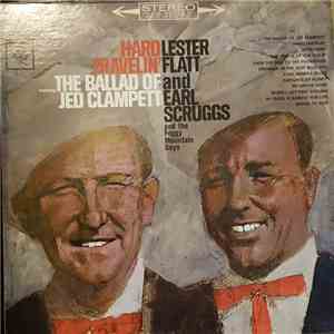 Lester Flatt And Earl Scruggs And The Foggy Mountain Boys - Hard Travelin' download flac mp3