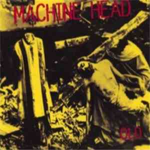 Machine Head  - Old download flac mp3