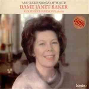 Mahler - Dame Janet Baker, Geoffrey Parsons  - Mahler's Songs Of Youth download flac mp3