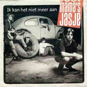 Mama's Jasje - Ik Kan Het Niet Meer Aan download flac mp3
