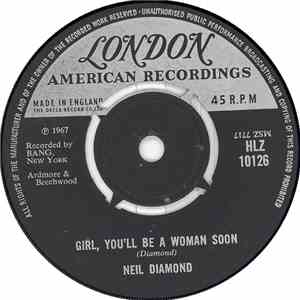 Neil Diamond - Girl, You'll Be A Woman Soon / You'll Forget download flac mp3