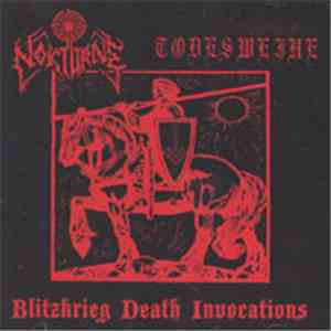Nokturne / Todesweihe - Blitzkrieg Death Invocations download flac mp3