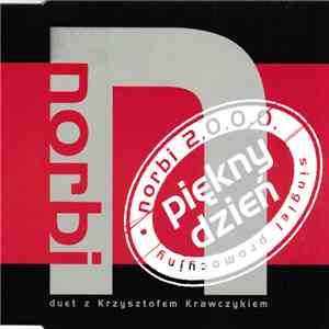 Norbi Duet Z Krzysztof Krawczyk - Piękny Dzień download flac mp3