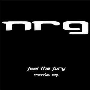 N.R.G. - Feel The Fury Remix EP download flac mp3