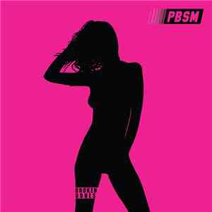 PBSM - Broken Bones download flac mp3